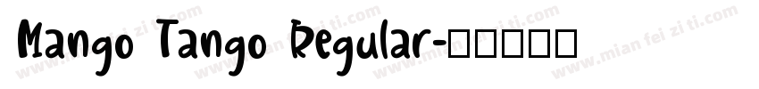 Mango Tango Regular字体转换